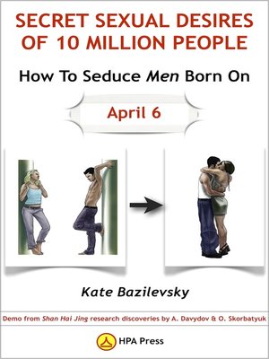 cover image of How to Seduce Men Born On April 6 Or Secret Sexual Desires of 10 Million People